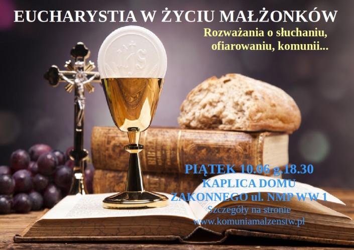 Eucharystia w życiu małżeństwa Eucharystia w życiu małżeństwa